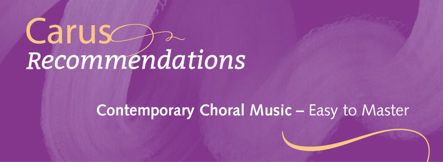 Contemporary Choral Music – Easy to Master
