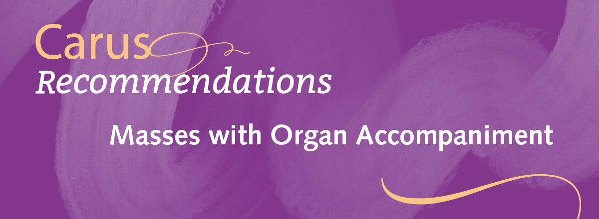 Masses with organ accompaniment