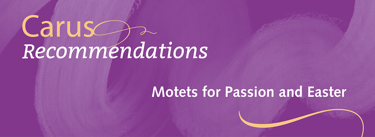 Motets for Passion and Easter
