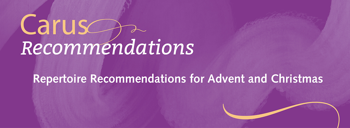 Repertoire Recommendations for Advent and Christmas