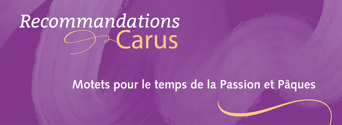 Motets pour le temps de la Passion et Pâques