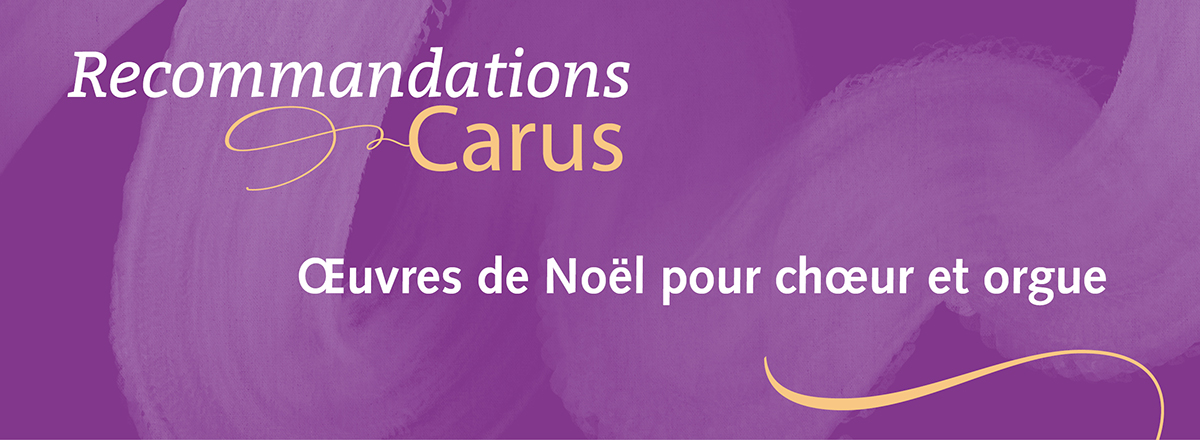 Œuvres de Noël pour chœur et orgue