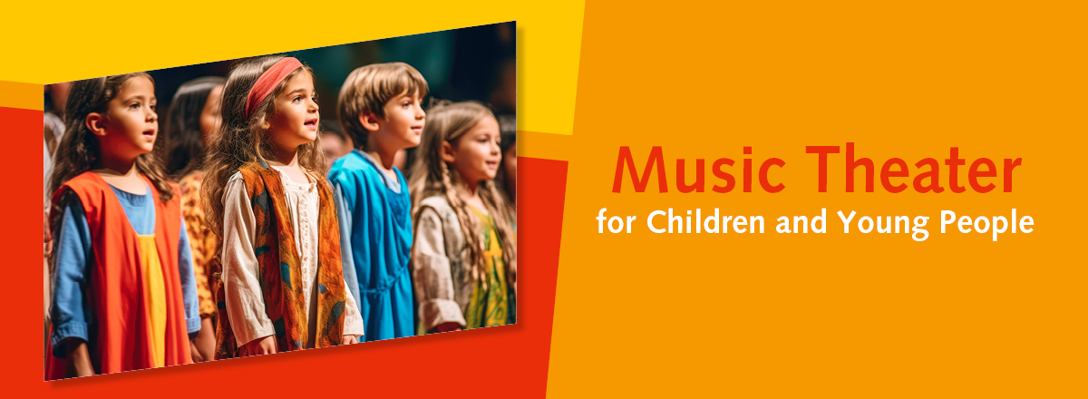 Music Theater for Children and Young People