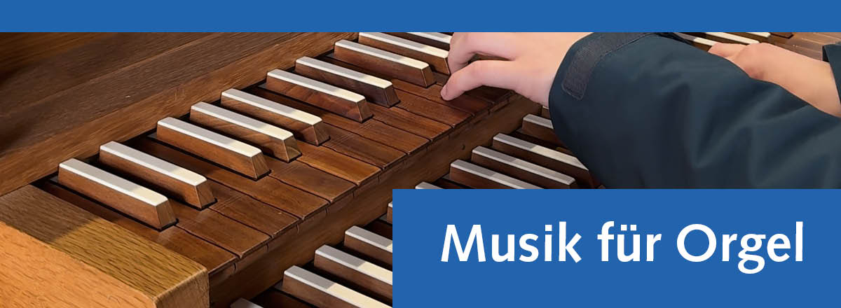 Orgelmusik