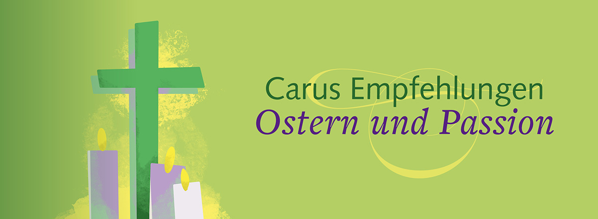 Passion und Ostern
