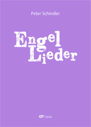 Peter Schindler: Engellieder