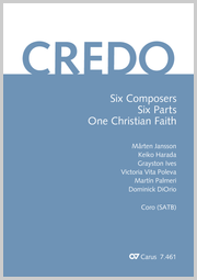 Credo. Six Composers – Six Parts – One Christian Faith