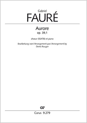 Gabriel Fauré: Aurore