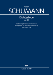 Schumann / Cho – Dichterliebe