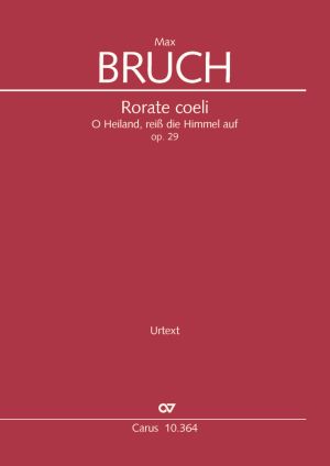 Max Bruch : Rorate coeli