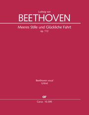 Ludwig van Beethoven: Calm Sea and Prosperous Voyage