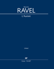 Maurice Ravel: L'Aurore
