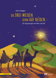 Riegler: Die drei Weisen gehn auf Reisen