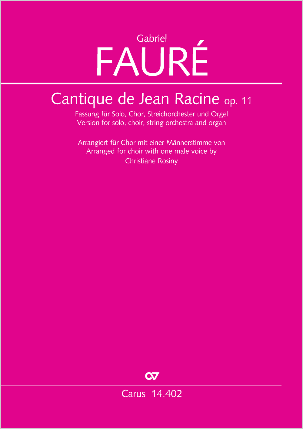 Gabriel Fauré: Cantique de Jean Racine