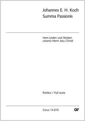 Johannes H. E Koch: Summa passionis