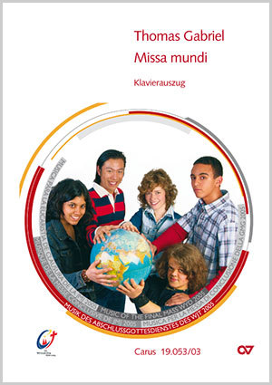 Thomas Gabriel: Missa mundi