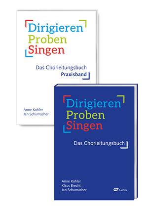 Dirigieren – Proben – Singen. Das Chorleitungsbuch
