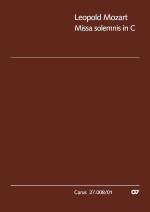 Leopold Mozart: Missa solemnis in C, 