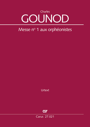 Charles Gounod: Messe no 1 aux orphéonistes