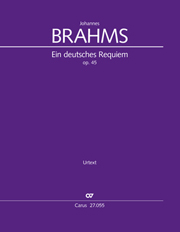 Brahms: Ein deutsches Requiem op. 45