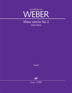 Carl Maria von Weber: Missa sancta No. 2