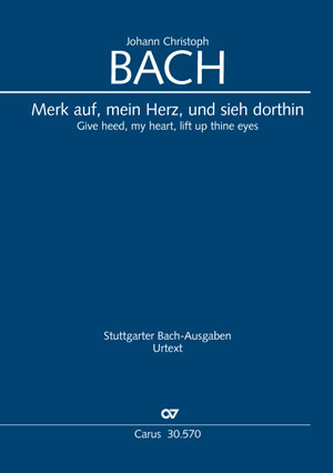 Johann Christoph Bach : Merk auf, mein Herz – Weihnachtsmotette