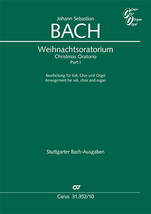 J. S. Bach : Oratorio de Noël (chœur et orgue, arr. par Carsten Klomp)