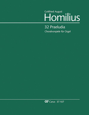 Homilius: 32 Praeludia. Choralvorspiele für Orgel