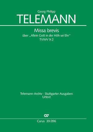Georg Philipp Telemann: Missa brevis, based on Allein Gott in der Höh sei Ehr 