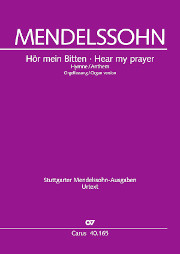 Mendelssohn: Hear my prayer (Hör mein Bitten)