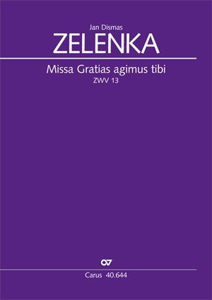 Jan Dismas Zelenka: Missa Gratias agimus tibi