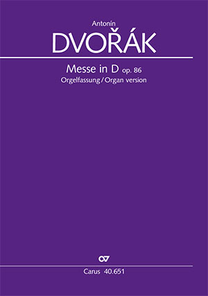 Antonín Dvorák: Messe in D, organ version