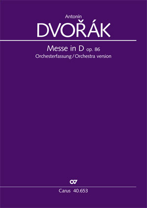 Antonín Dvorák: Mass in D