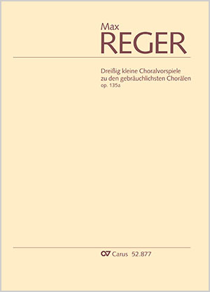 Max Reger: Choralvorspiele